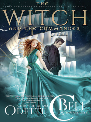 cover image of The Witch and the Commander Book One